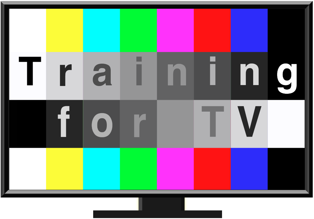 Training for TV.